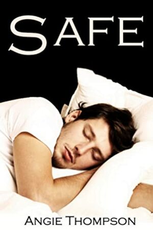 Safe by Angie Thompson