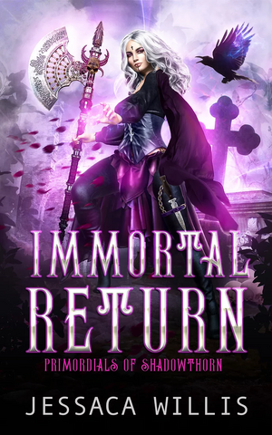 Immortal Return by Jessaca Willis