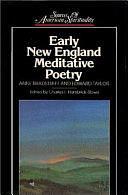 Early New England Meditative Poetry by Charles E. Hambrick-Stowe