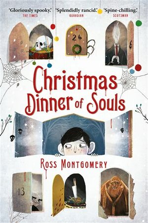 Christmas Dinner of Souls by Ross Montgomery