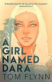 A Girl Named Dara by Tom Flynn