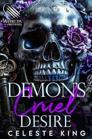 Demon's Cruel Desire by Celeste King, Celeste King