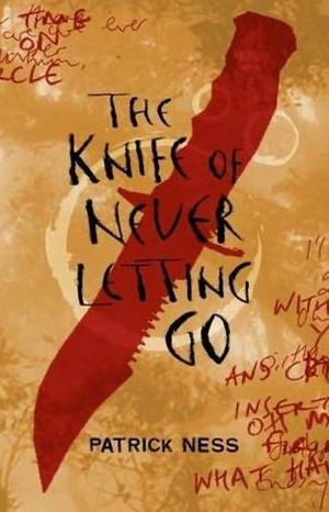 The Knife of Never Letting Go by Patrick Ness