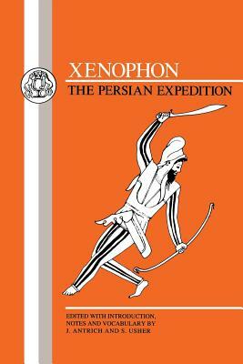 Xenophon: The Persian Expedition: Anabasis by Thucydides, Stephen Usher