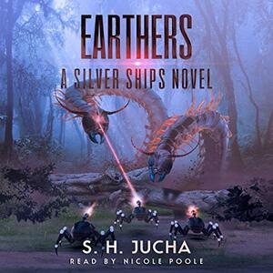 Earthers by S.H. Jucha