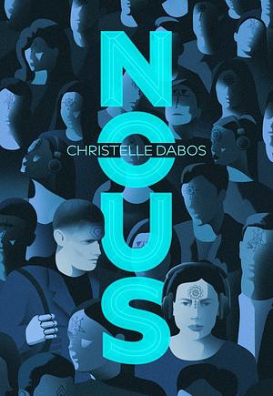 Nous by Christelle Dabos