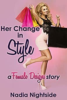 Her Change In Style by Nadia Nightside