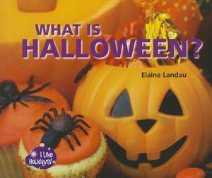 What Is Halloween? by Elaine Landau