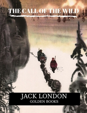 The Call of the Wild by Jack London