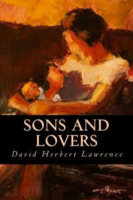 Sons and Lovers by D.H. Lawrence