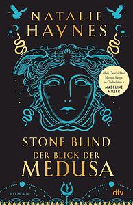 Stone Blind by Natalie Haynes