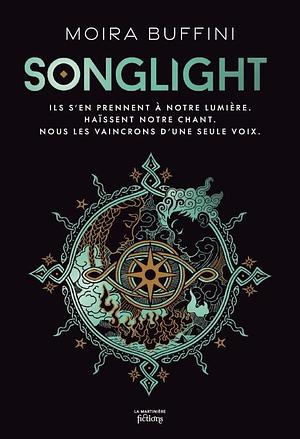 Songlight: La trilogie des Torches - Livre 1 - Collector by Moira Buffini, Moira Buffini