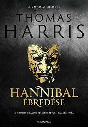 Hannibal ébredése by Thomas Harris