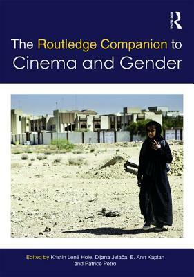 The Routledge Companion to Cinema & Gender by 