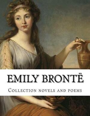 Emily Brontë, Collection novels and poems by Emily Brontë
