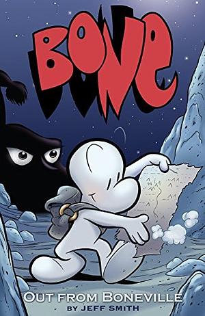 Bone, Vol. 1: Out from Boneville by Jeff Smith