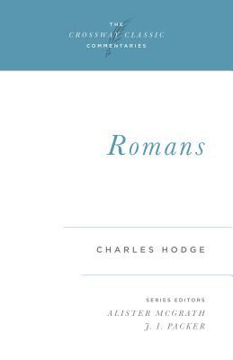 Romans by Charles Hodge