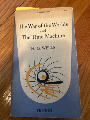 The war of the worlds and the time machine by H.G. Wells