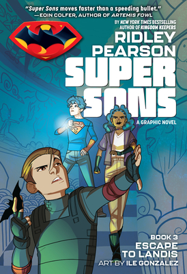 Super Sons: Escape to Landis by Ridley Pearson