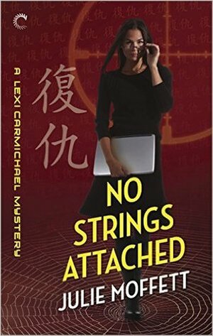 No Strings Attached by Julie Moffett