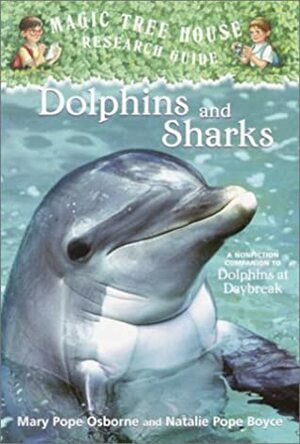 Dolphins And Sharks by Natalie Pope Boyce, Mary Pope Osborne, Salvatore Murdocca
