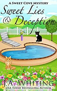 Sweet Lies and Deception by J.A. Whiting