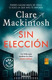 Sin elección by Clare Mackintosh