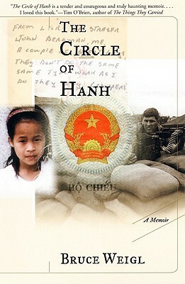 The Circle of Hanh: A Memoir by Bruce Weigl