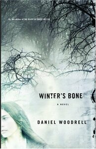 Winter's Bone by Daniel Woodrell