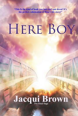 Here Boy! by Jacqui Brown
