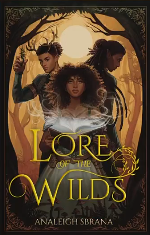 Lore of the Wilds by Analeigh Sbrana