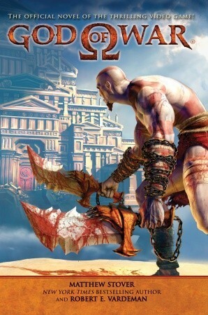 God of War by Matthew Woodring Stover, Robert E. Vardeman