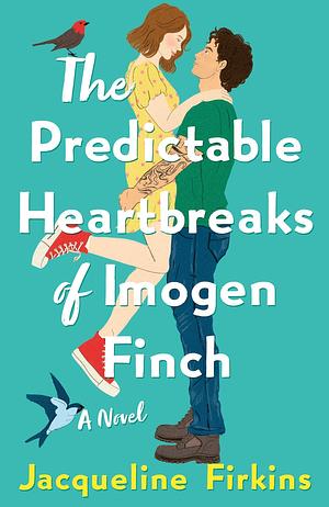 The Predictable Heartbreaks of Imogen Finch by Jacqueline Firkins