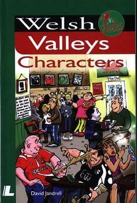 Welsh Valleys Characters by David Jandrell