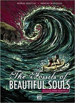 The fossils of beautiful souls by Sérgio Marques, Mário Freitas