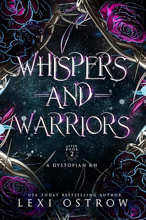 Whispers and Warriors by Lexi Ostrow