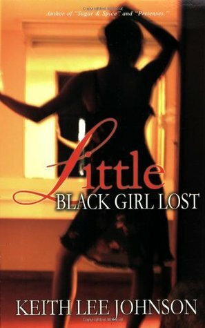 Little Black Girl Lost 4: The Diary of Josephine Baptiste by Keith Lee Johnson