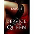In Service to the Queen by Jennifer Knight