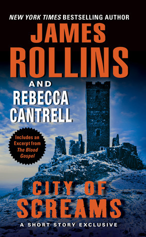 City of Screams by Rebecca Cantrell, James Rollins