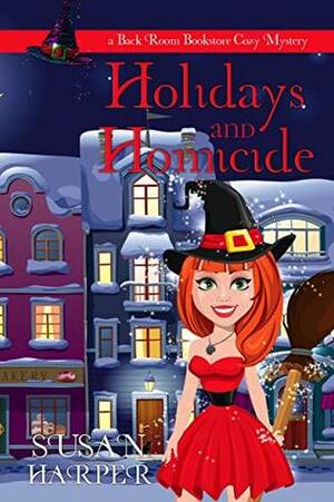 Holidays and Homicide by Susan Harper