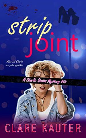 Strip Joint by Clare Kauter