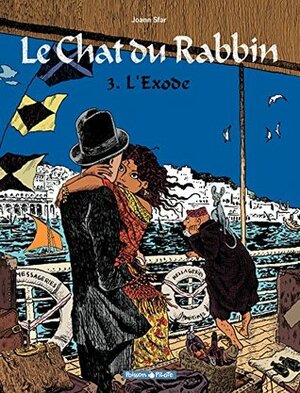 Le Chat du Rabbin - tome 3 - L'Exode by Joann Sfar