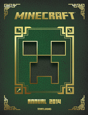 Minecraft: The Official Annual 2014 by Jane Riordan