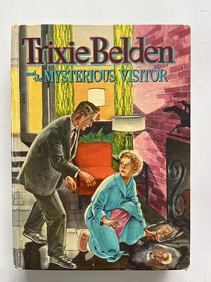 Trixie Belden and the Mysterious Visitor by Julie Campbell