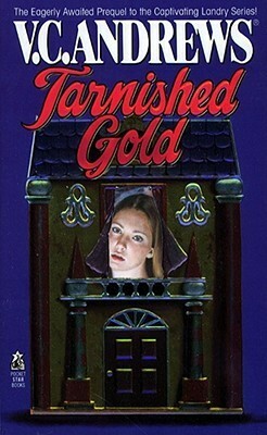 Tarnished Gold by V.C. Andrews