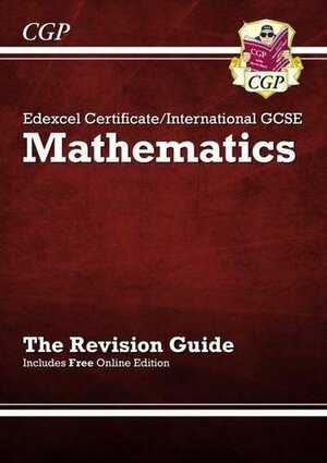 Edexcel Certificate / International GCSE Maths Revision Guide by Richard Parsons