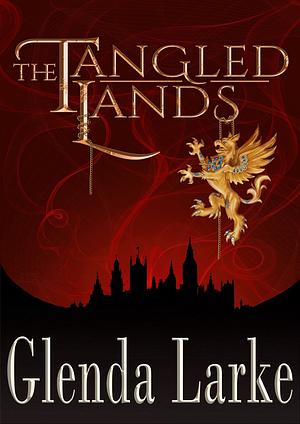 The Tangled Lands by Glenda Larke