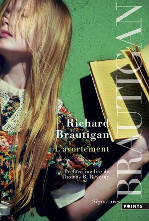 L'Avortement by Richard Brautigan, Thomas B. Reverdy