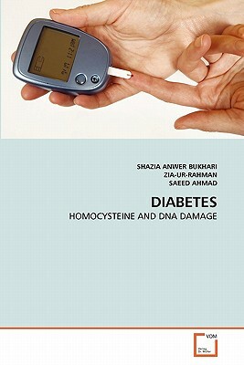 Diabetes by Bukhari Shazia Anwer, Ahmad Saeed, Zia-Ur-Rahman