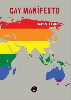 Gay Manifesto by Barış Tanyeri, Carl Whittman